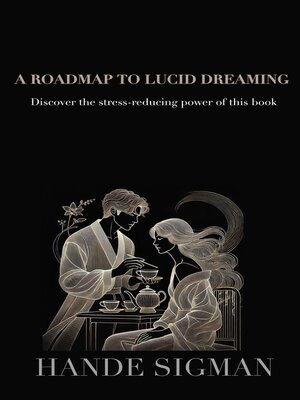 cover image of A Roadmap to Lucid Dreaming